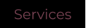 Services